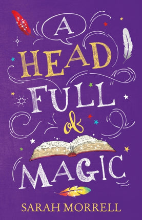 A Head Full Of Magic