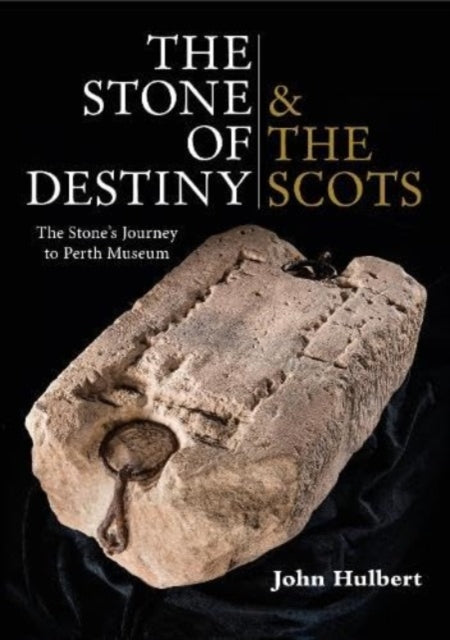 The Stone of Destiny  The Scots