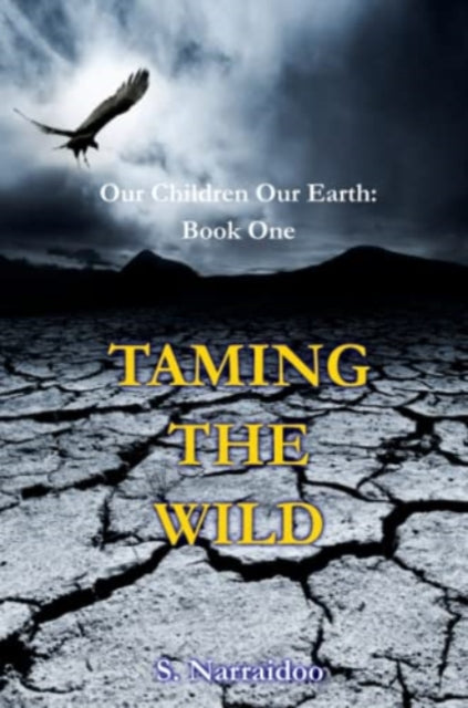Taming The Wild: Book 1