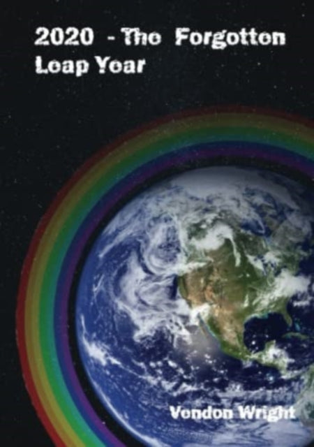 2020 - The Forgotten Leap Year: Book 1
