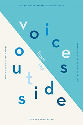 Voices From The Outside: UEA Creative Writing Anthology Translation: 2020