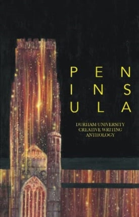 Peninsula: Durham University Creative Writing