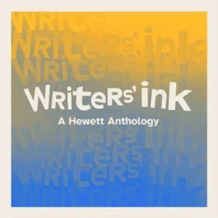 Writers' Ink: A Hewett Anthology