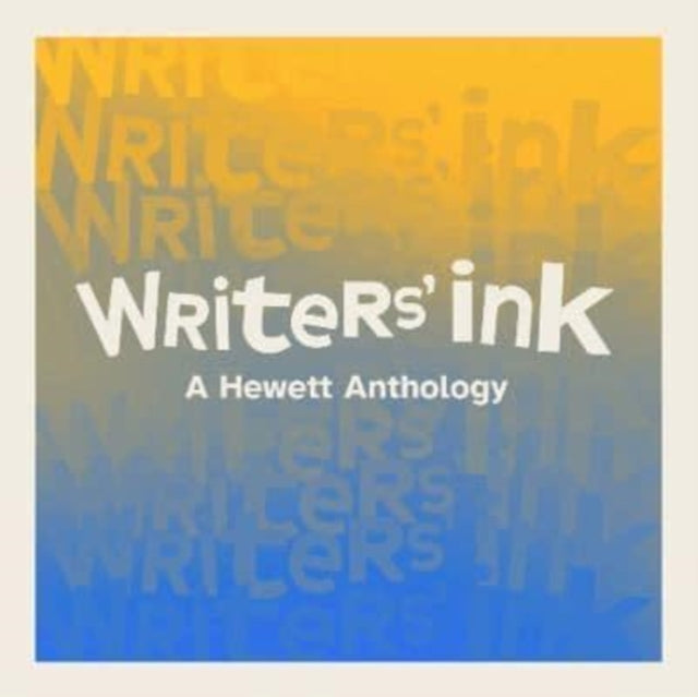 Writers' Ink: A Hewett Anthology