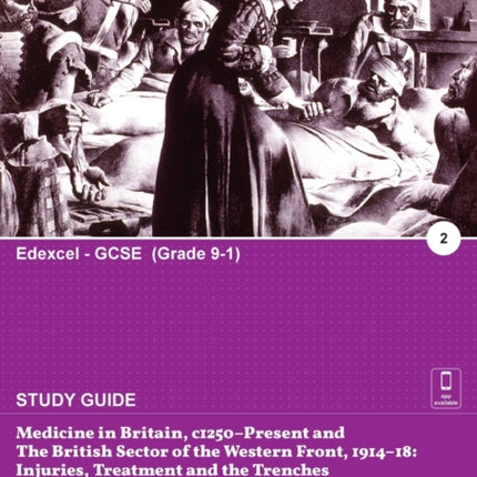 Medicine in Britain, c1250-present and the British sector of the Western Front, 1914-18: injuries, treatment and the trenches