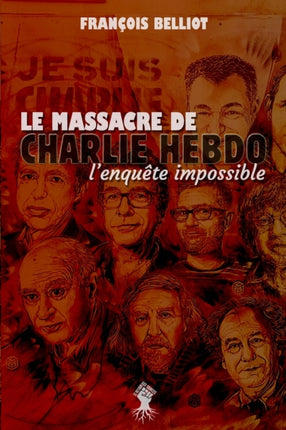 Massacre de Charlie Hebdo: l'enquête impossible
