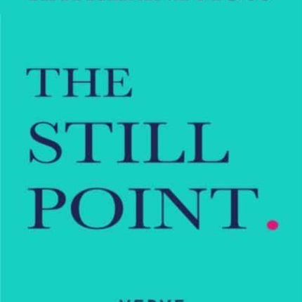 The Still Point