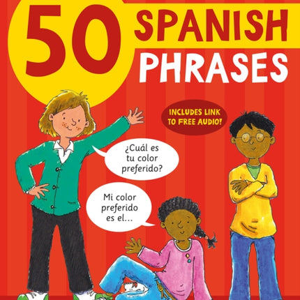 50 Spanish Phrases: Start Speaking Spanish with Games and Activities