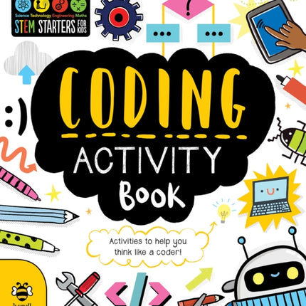 Coding Activity Book: Activities to Help You Think Like a Coder!