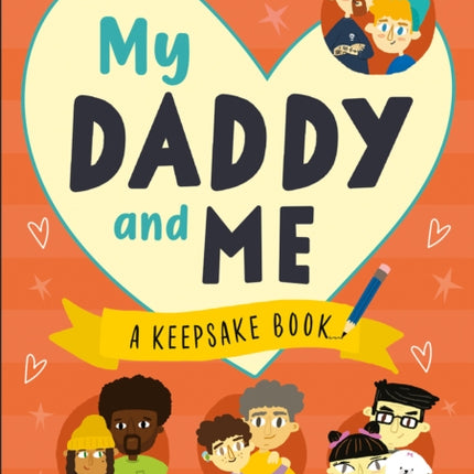 My Daddy and Me: A Keepsake Book