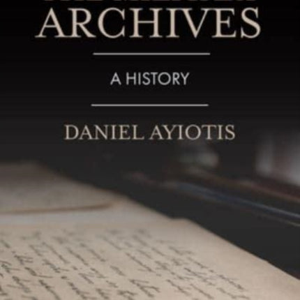 The Military Archives: A History: 2022