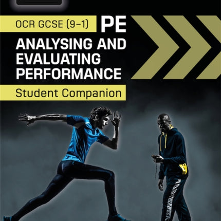 OCR GCSE (9-1) PE Analysing and Evaluating Performance: Student Companion