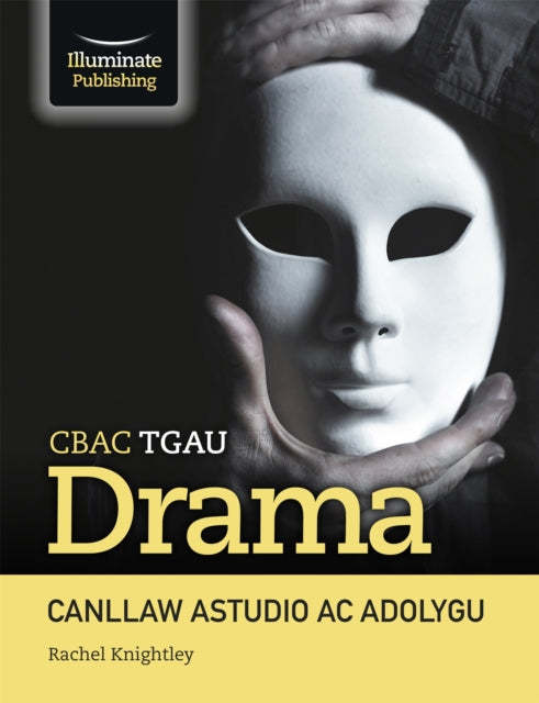 WJEC/Eduqas GCSE Drama Study & Revision Guide