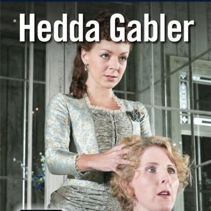 AQA A Level Drama Play Guide: Hedda Gabler