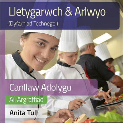 Canllaw Astudio a Adolygu Gwobr Galwedigaethol CBAC Lefel 12 Astudiaeth a Adolygu  Argraffiad Diwygiedig WJEC Vocational Award Hospitality and Catering Level 12 Study  Revision Guide  Revised Edition