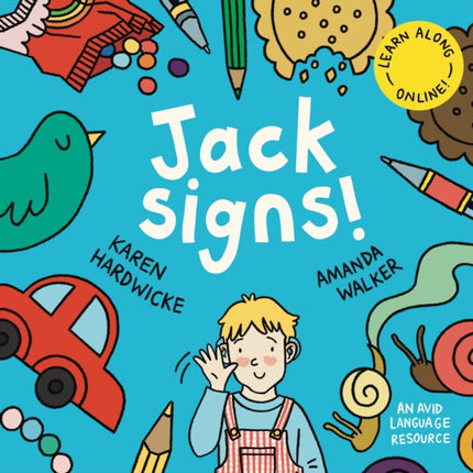 Jack Signs!: The heart-warming tale of a little boy who is deaf, wears hearing aids and discovers the magic of sign language – based on a true story!: 2022
