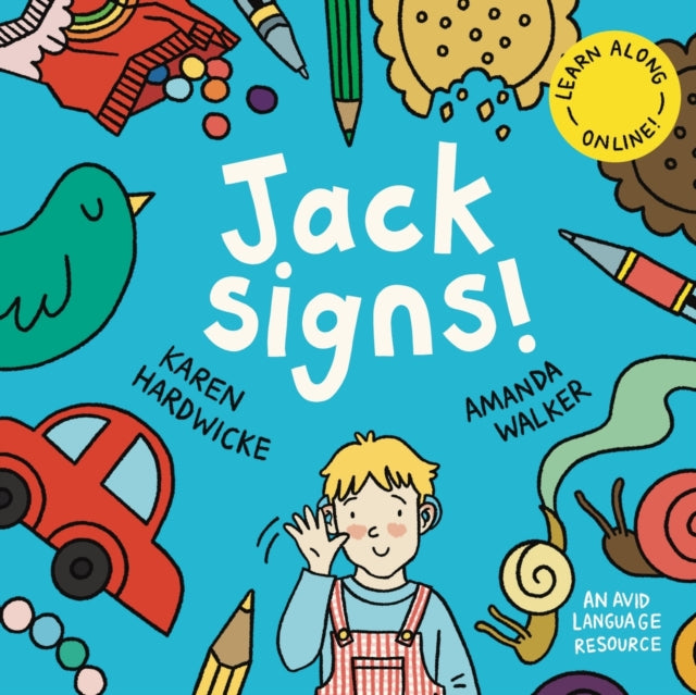 Jack Signs!: The heart-warming tale of a little boy who is deaf, wears hearing aids and discovers the magic of sign language – based on a true story!: 2022