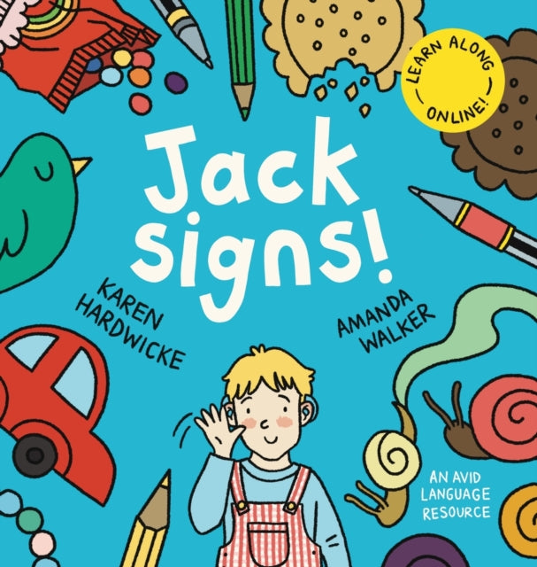 Jack Signs!: The heart-warming tale of a little boy who is deaf, wears hearing aids and discovers the magic of sign language – based on a true story!: 2022
