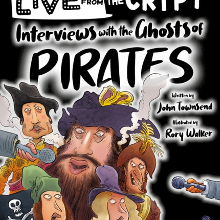 Interviews with the ghosts of pirates