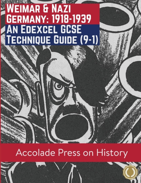 Weimar and Nazi Germany, 1918-1939: An Edexcel