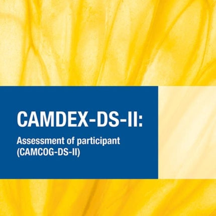 CAMDEX-DS-II: The Cambridge Examination for