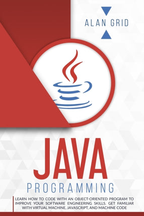 Java Programming: Learn How to Code With an