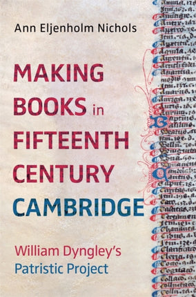 Making Books in FifteenthCentury Cambridge