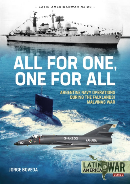 An Island Too Far: Argentine Navy Operations