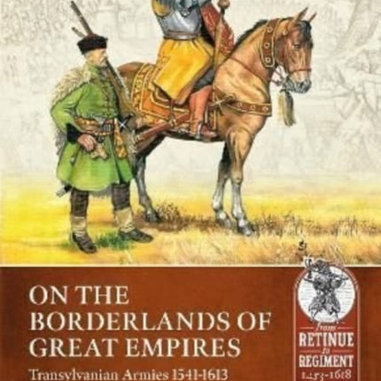 Transylvanian Armies 1541-1613