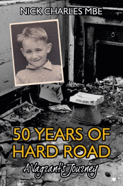 50 Years of Hard Road: A Vagrant’s Journey