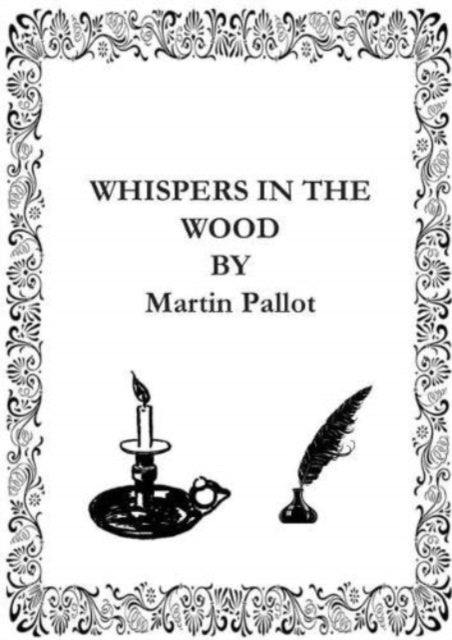 Whispers in the Wood: Poetry Inspired by Nature,