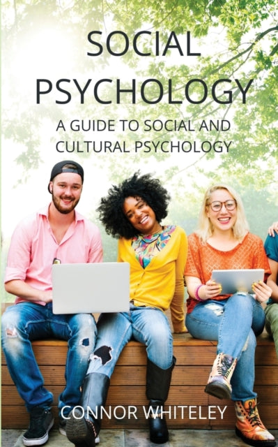 Social Psychology: A Guide to Social and Cultural