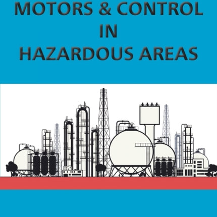 Motors and Control in Hazardous Areas