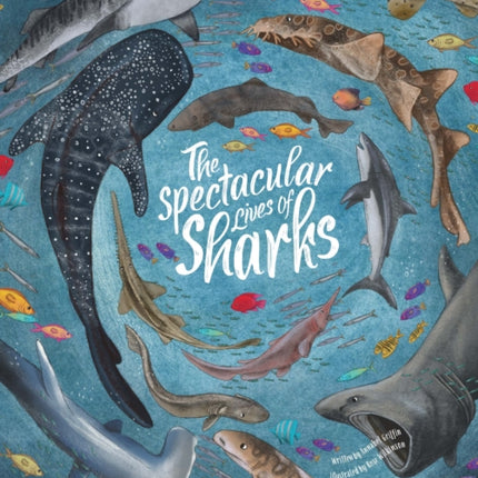 Spectacular Lives of Sharks