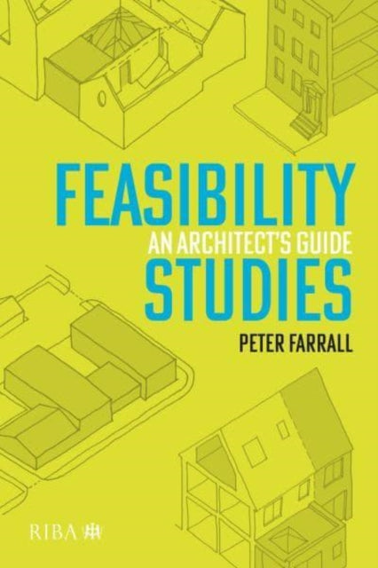 Feasibility Studies: An Architect’s Guide