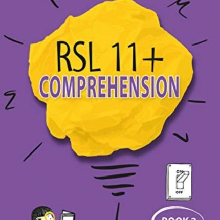 RSL 11+ Comprehension: Volume 2