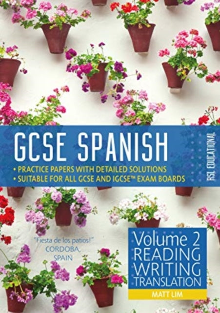 GCSE Spanish by RSL: Volume 2: Reading, Writing, Translation