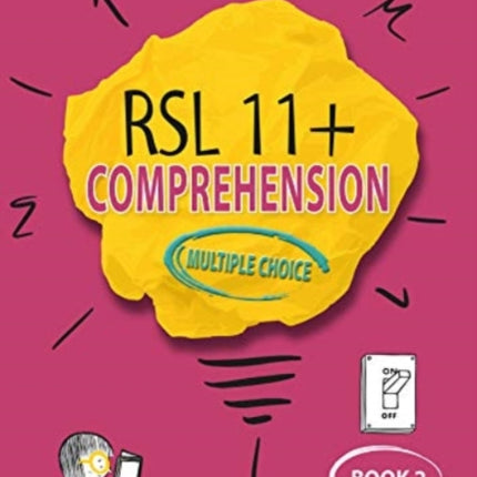 RSL 11+ Comprehension, Multiple Choice: Book 2