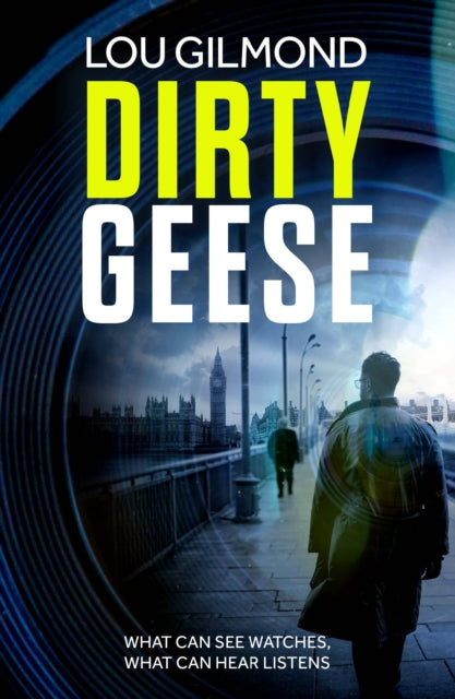 Dirty Geese: The gripping AI Political Thriller of 2023 (A Kanha and Colbey Thriller Book 1)