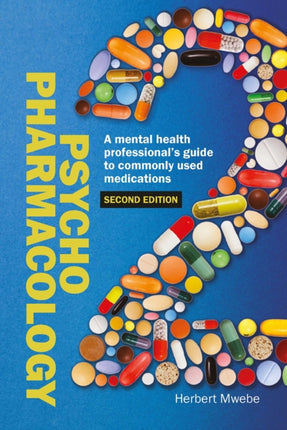 Psychopharmacology: A mental health