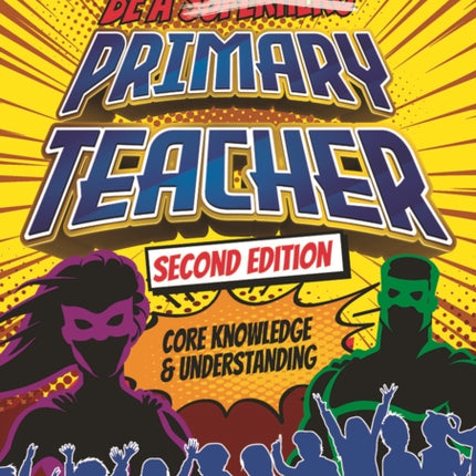 Learning to be a Primary Teacher: Core Knowledge