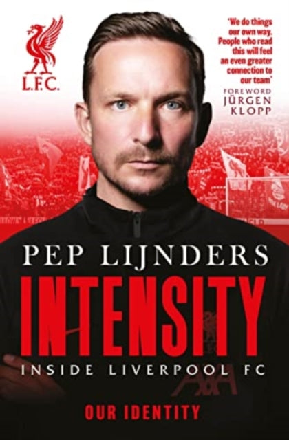 Intensity: Inside Liverpool FC