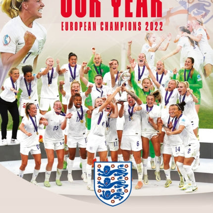 Our Year: European Champions 2022: The Official England Winners' Book