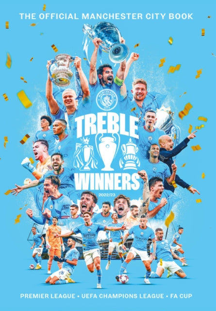 Treble Winners: Manchester City 2022-23 The Official Book