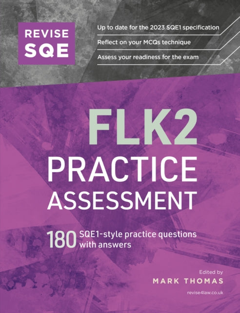 Revise SQE FLK2 Practice Assessment: 180 SQE1-style questions with answers