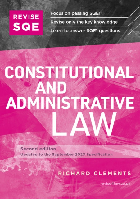 Revise SQE Constitutional and Administrative Law: SQE1 Revision Guide 2nd ed