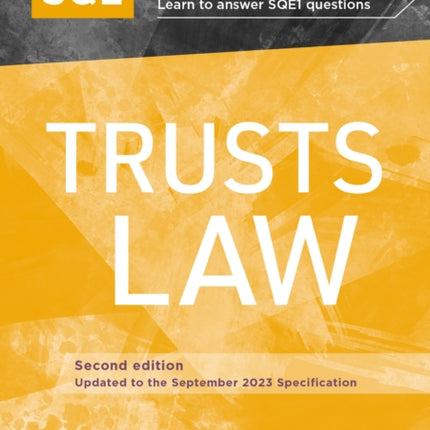 Revise SQE Trusts Law: SQE1 Revision Guide 2nd ed