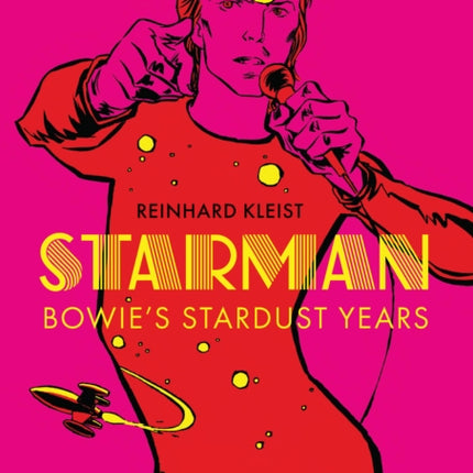 Starman: Bowie's Stardust Years