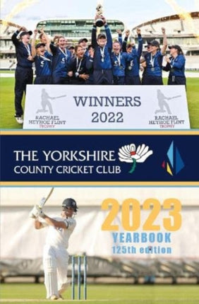 The Yorkshire County Cricket Yearbook 2023: The Official Yearbook of The Yorkshire County Cricket Club