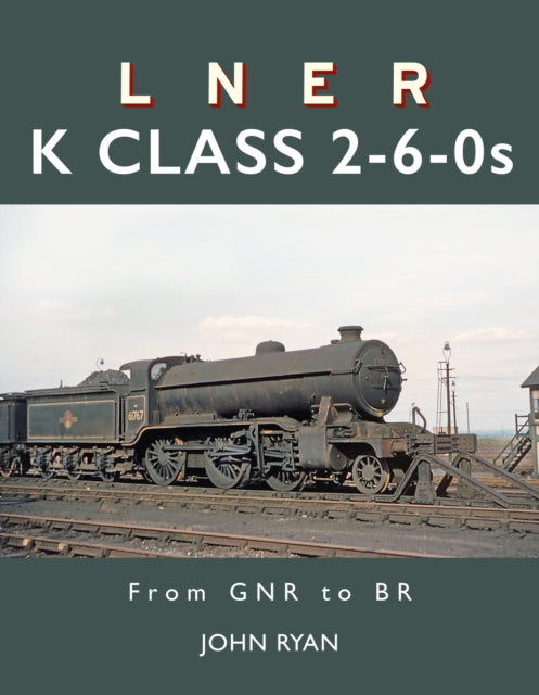 LNER K Class 260s